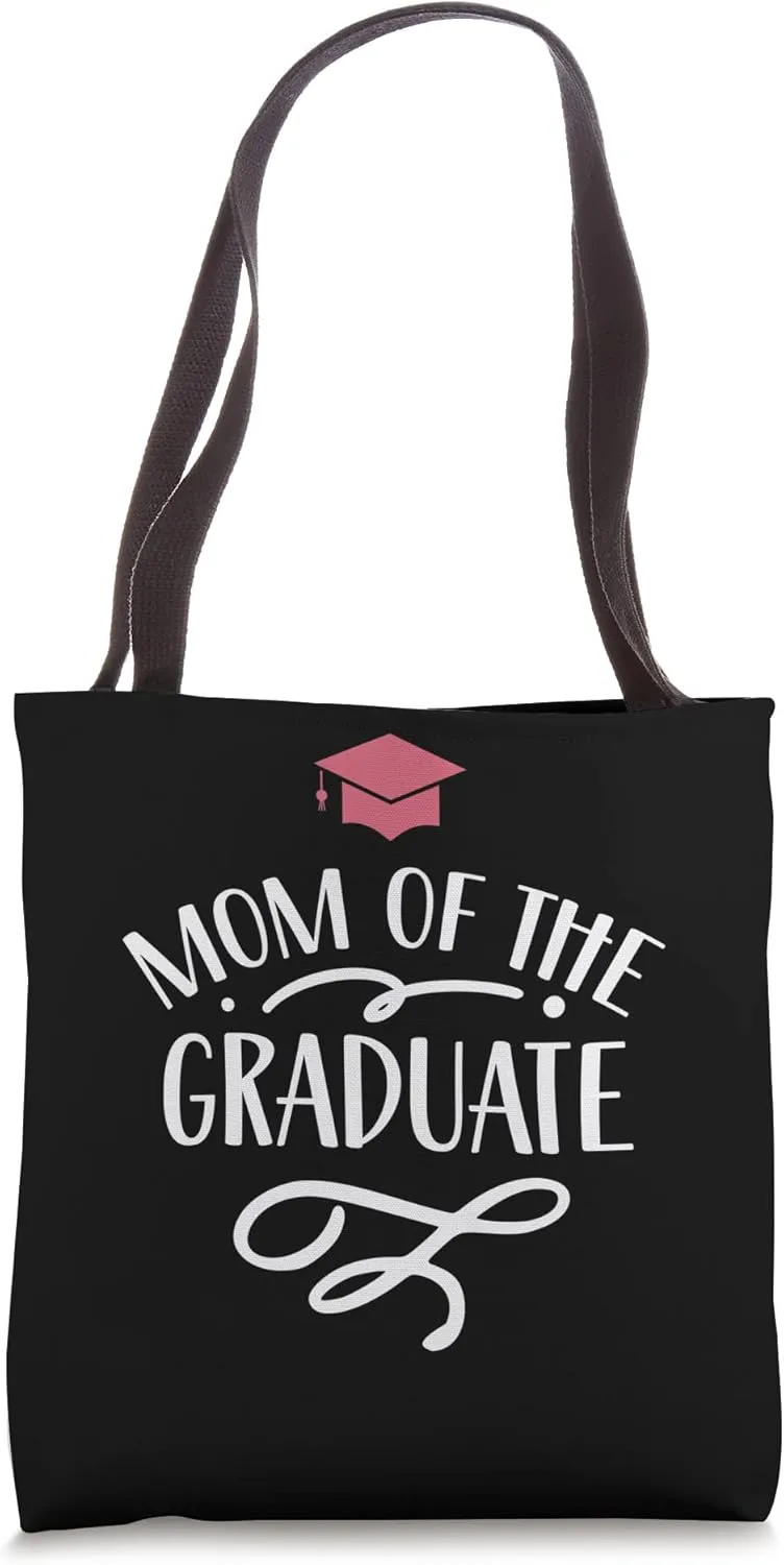 Mom Of The Graduate Family Graduation Graduates Student Tote Bag
