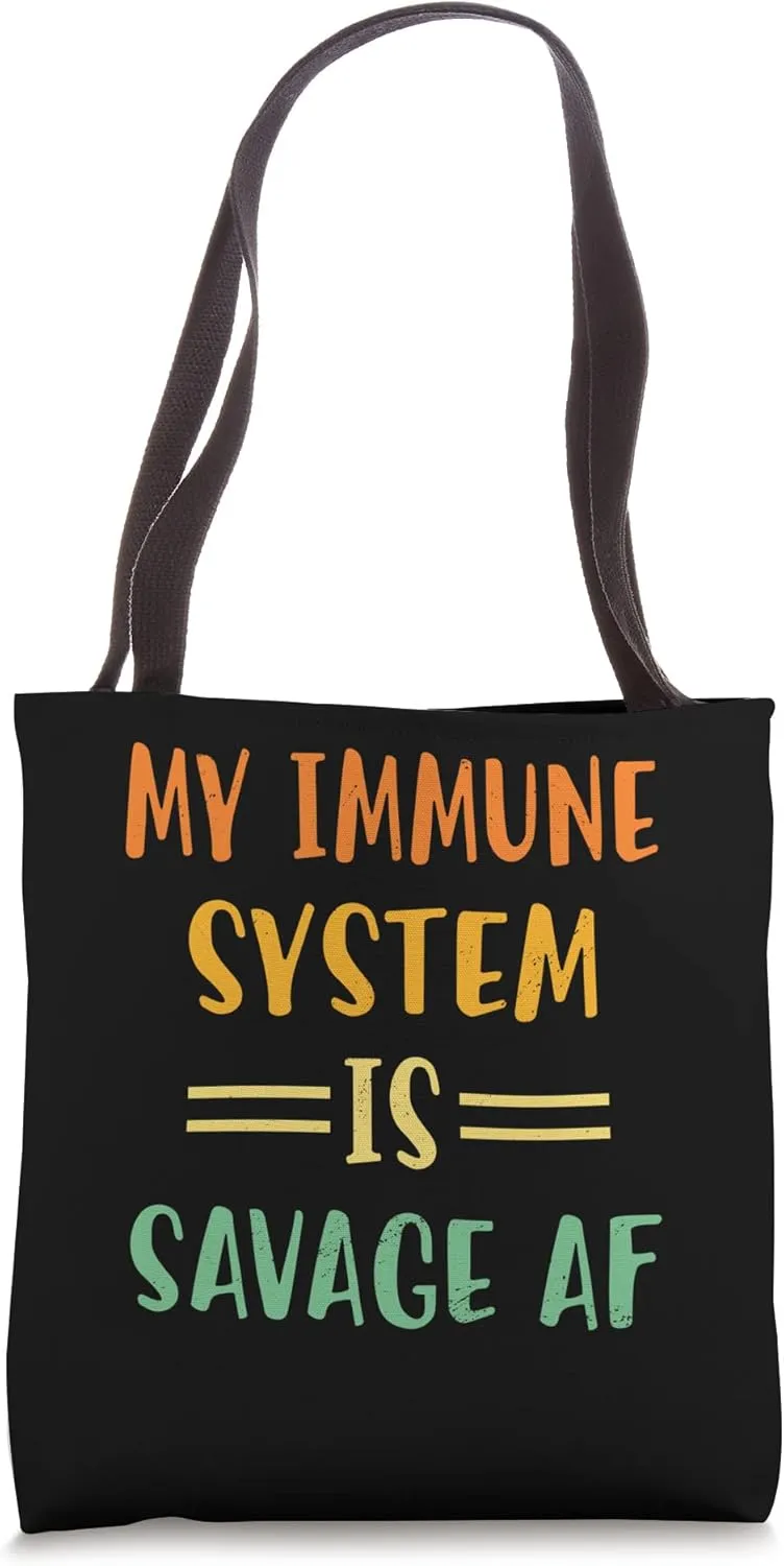 My Immune System - Strong Immunity Healthy Person Quote Tote Bag