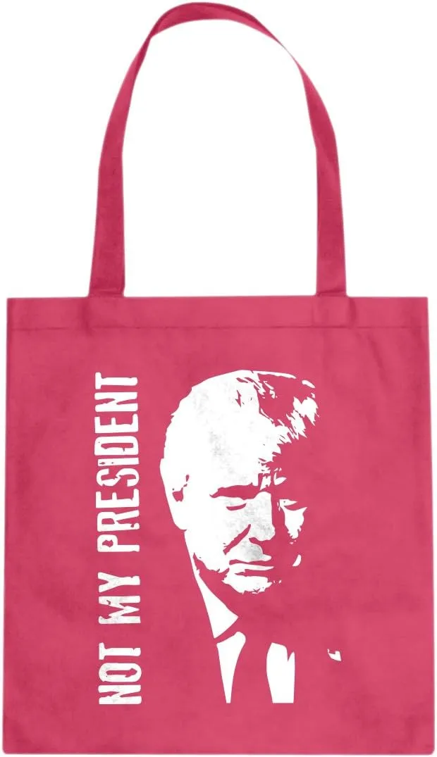 Not My President Donald Trump Cotton Canvas Tote Bag
