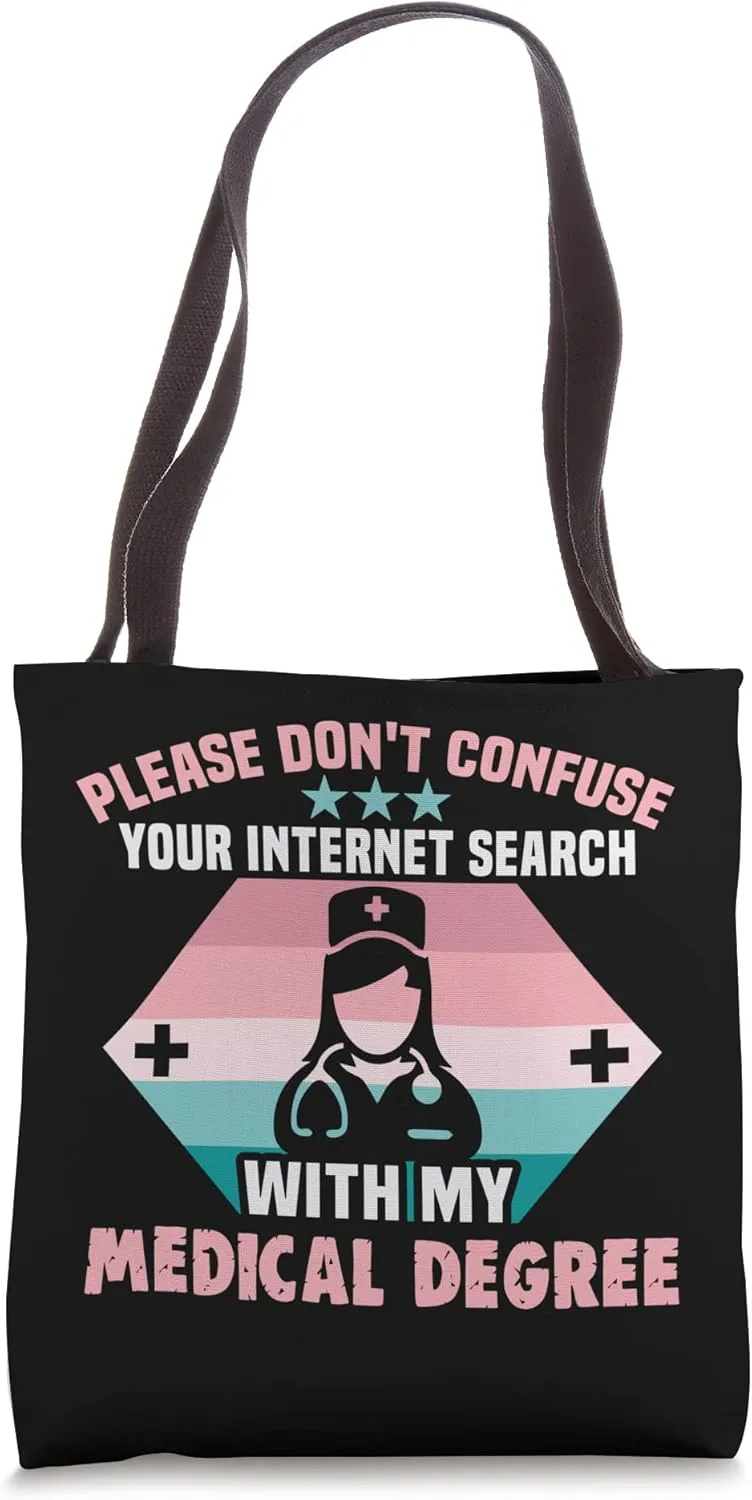 Nurse Please don't confuse your internet search RN Nurse Tote Bag