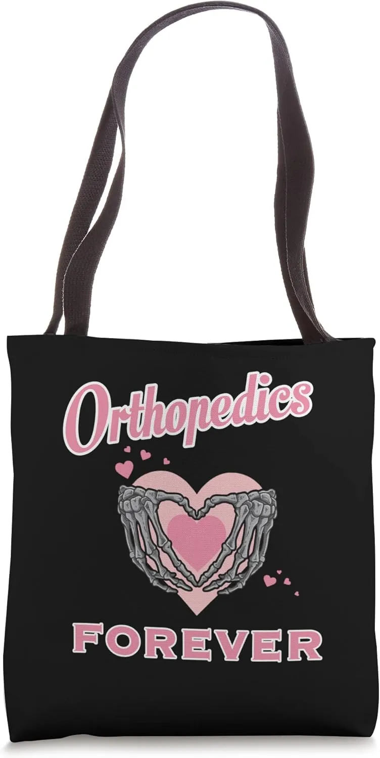 Orthopedics Forever Tote Bag