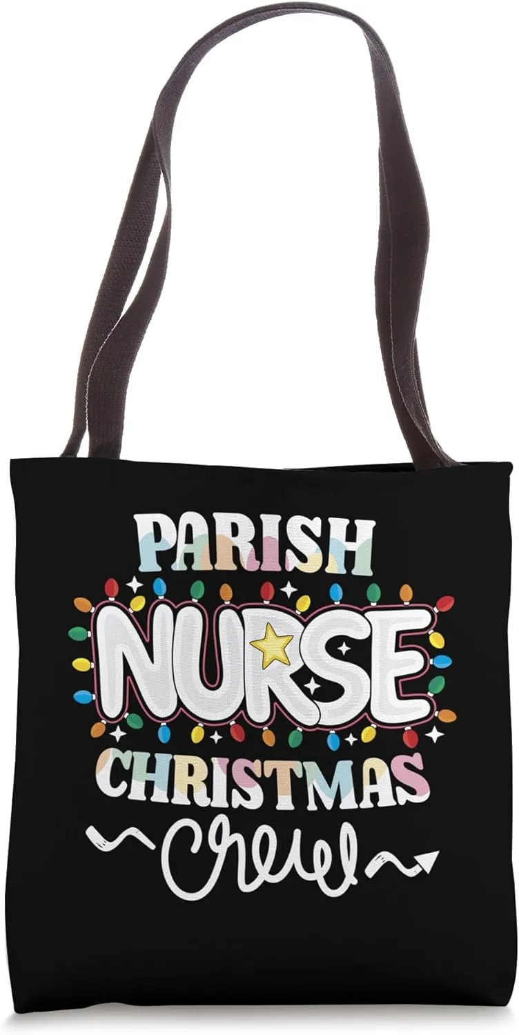 Parish Nurse Christmas Crew Faith Community Nursing NP RN Tote Bag