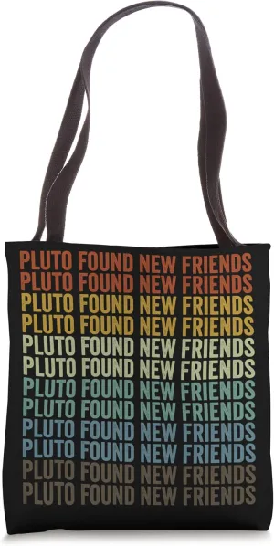 Pluto Found New Friends Pluto Space Student Tote Bag