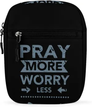 Pray More Worry Less Small Crossbody Bag Lightweight Satchel Bag Tote Bag Mini Handbag for Men Women