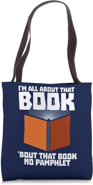 Reading Funny All About That Book No Pamphlet Tote Bag
