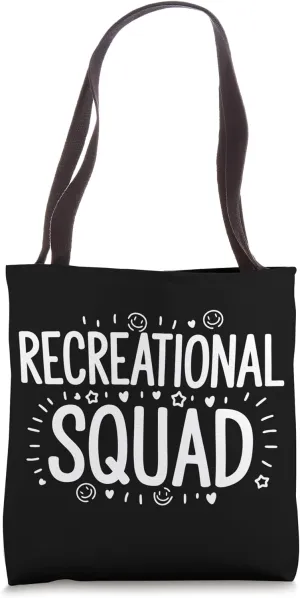 Recreational Therapist RT Squad Recreational Therapy Tote Bag