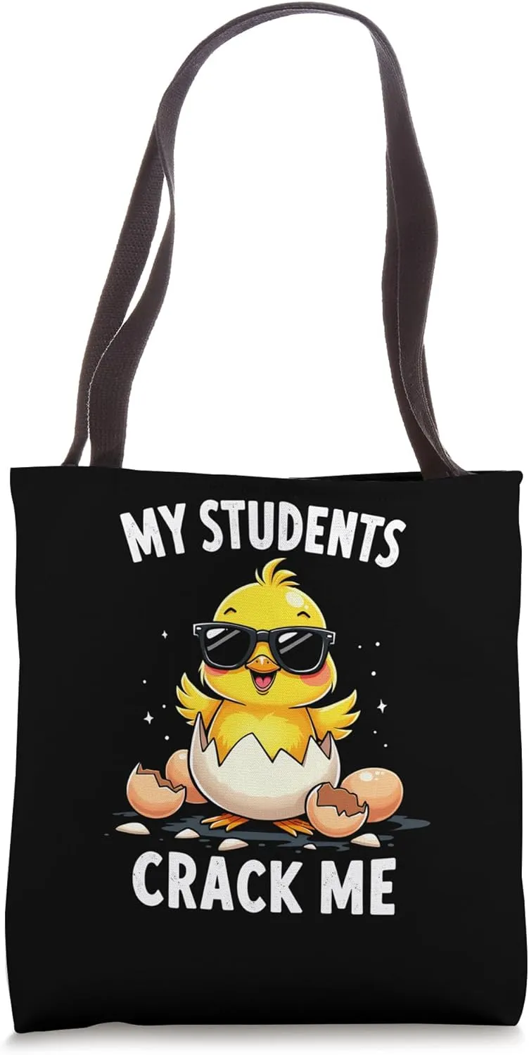Sassy Teacher Chick - My Students Crack Me Tote Bag
