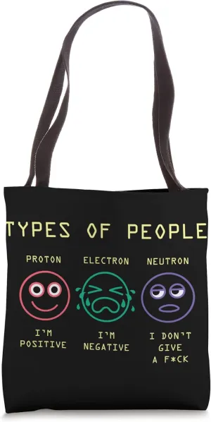 Science Jokes Physics Electron Neutron Positive Tote Bag