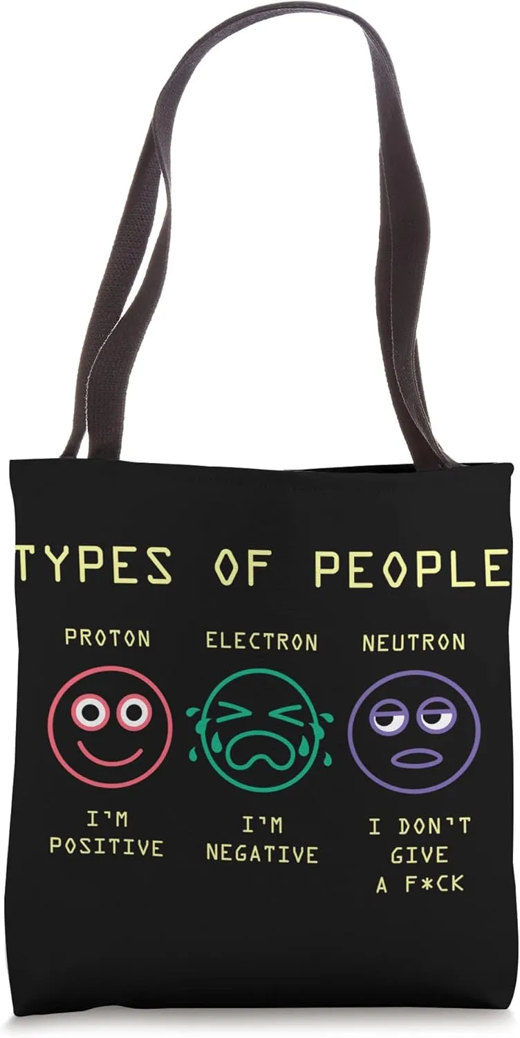 Science Jokes Physics Electron Neutron Positive Tote Bag