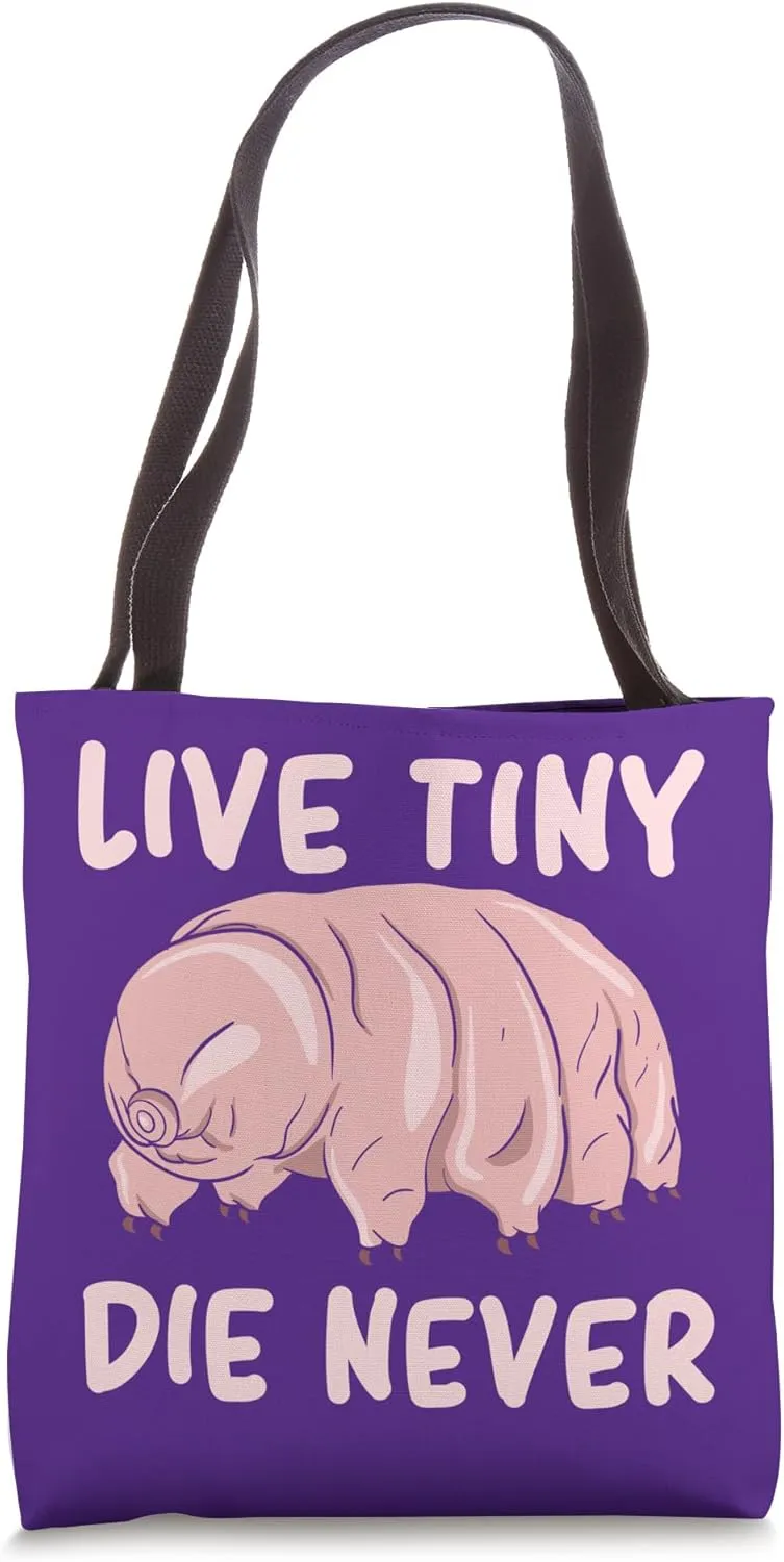 Science Water Bear Live Tiny Die Never Biology Tardigrade Tote Bag