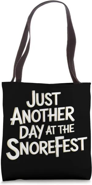 Snorefest Funny Student Teacher Boss Work Event Office Humor Tote Bag