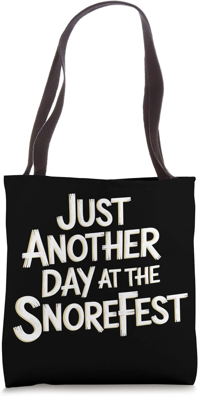 Snorefest Funny Student Teacher Boss Work Event Office Humor Tote Bag