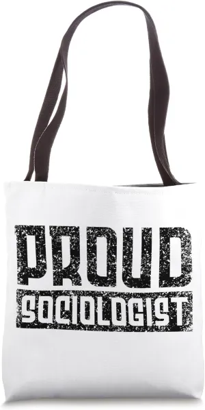 Sociologist Sociologists Job Social Sociology Tote Bag
