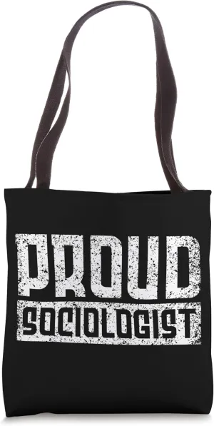 Sociologist Sociologists Job Social Sociology Tote Bag