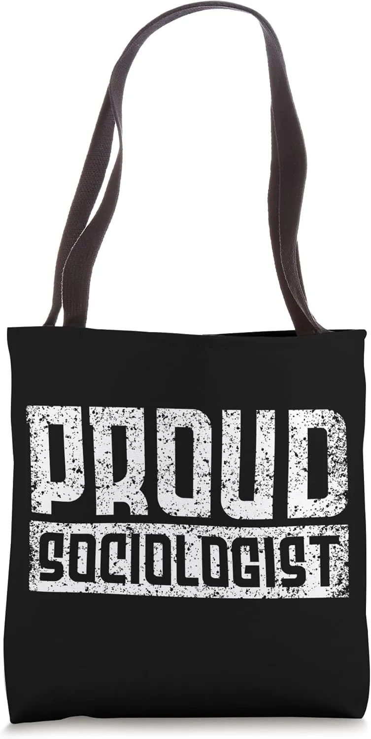 Sociologist Sociologists Job Social Sociology Tote Bag