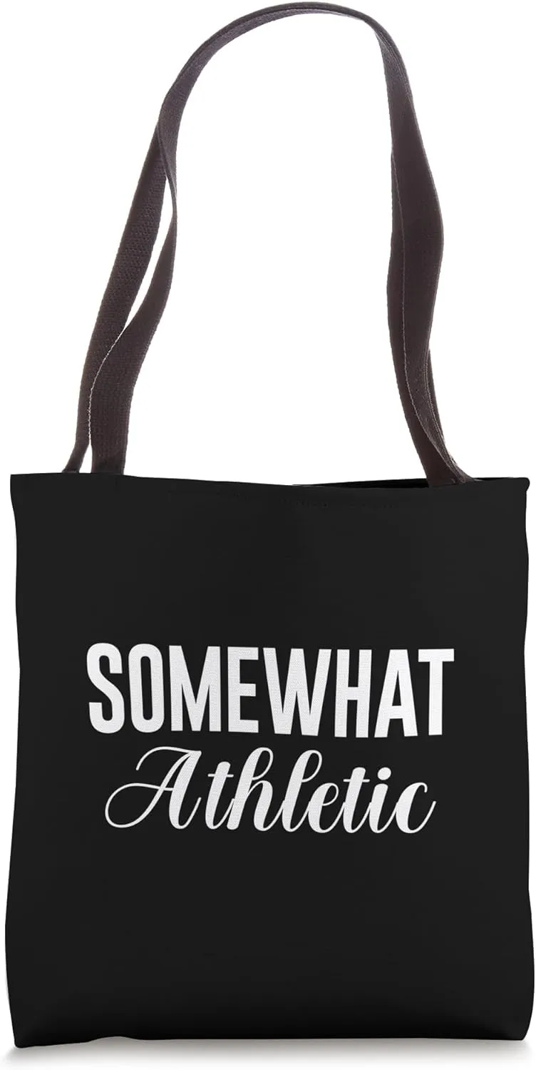 Somewhat Athletic Tote Bag