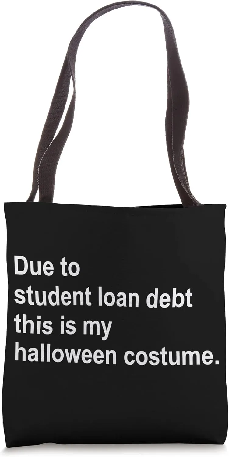 Student Debt Halloween Costume Tote Bag