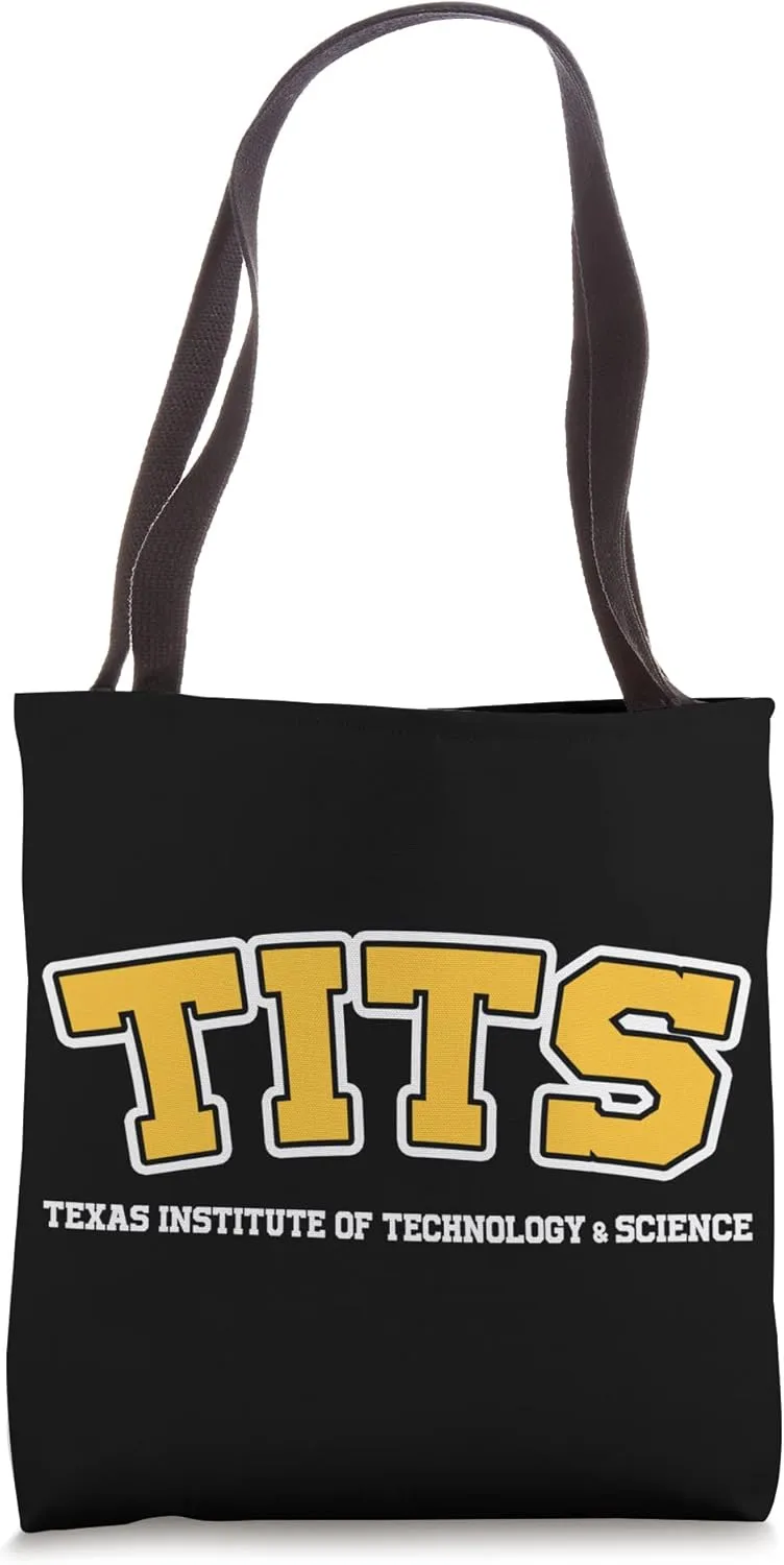 Texas Institute Technology Science Tits Student University Tote Bag