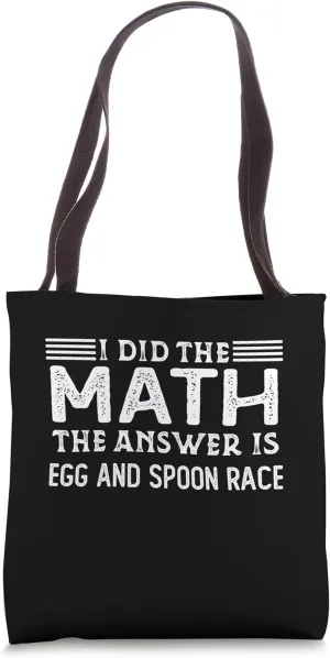 The Answer Is Egg and Spoon Race Funny Math Teacher Student Tote Bag