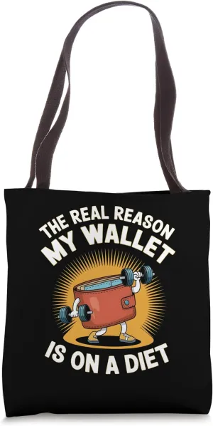 The Real Reason My Wallet Is On A Diet Inflation Tote Bag