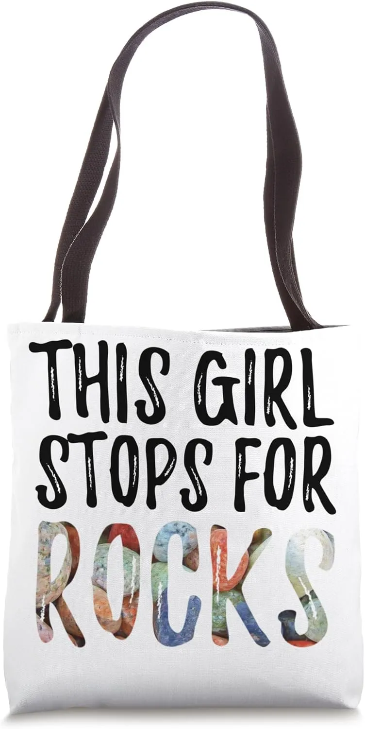 This Girl Stops For Rocks Geologist Funny Geology For Women Tote Bag