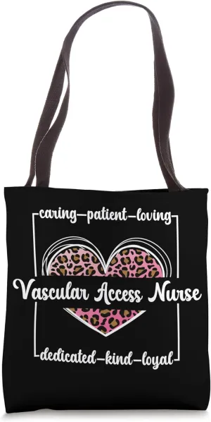 Vascular Access Nurse Heart Vascular Access Nursing Tote Bag