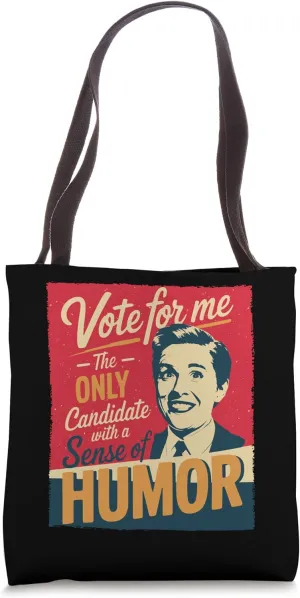 Vote Me Funny Student Council Campaign Class President Tote Bag