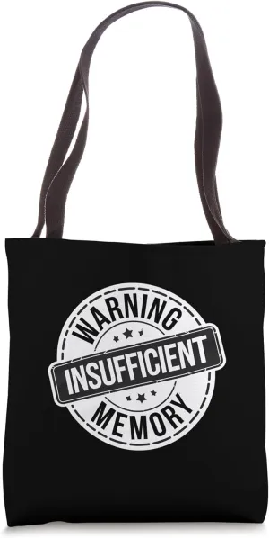 Warning Insufficient Memory Coding Student Error |------ Tote Bag
