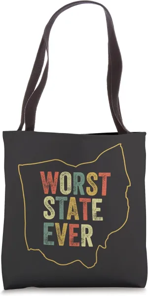 Worst State Ever Ohio Sucks Funny Sports Fan Rivalry Humor Tote Bag