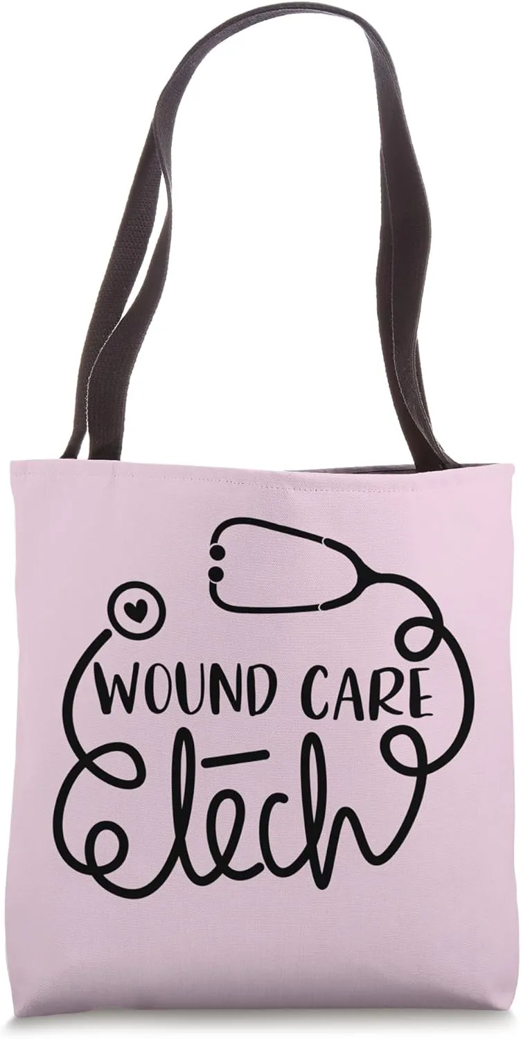 Wound Care Tech Wound Technologist Technician Tote Bag