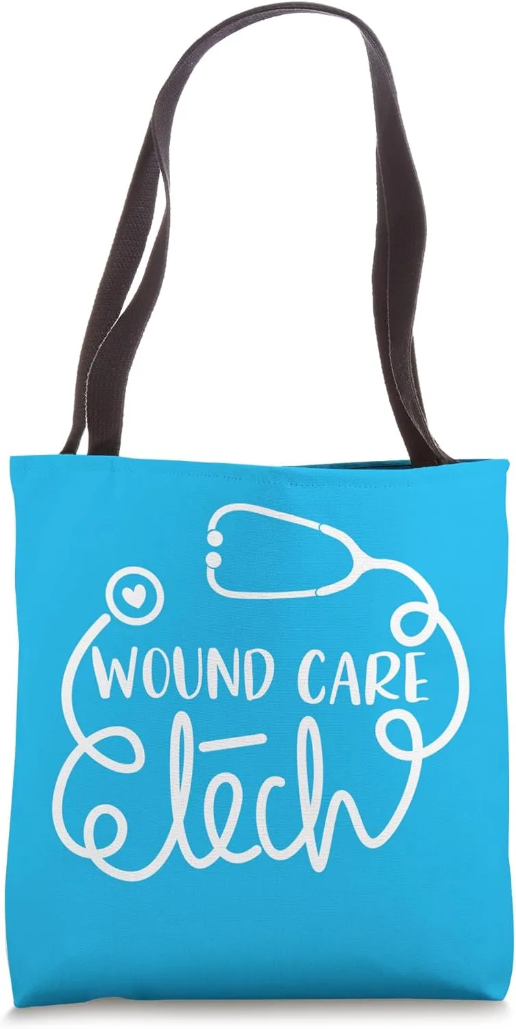 Wound Technologist Technician Wound Care Tech Tote Bag