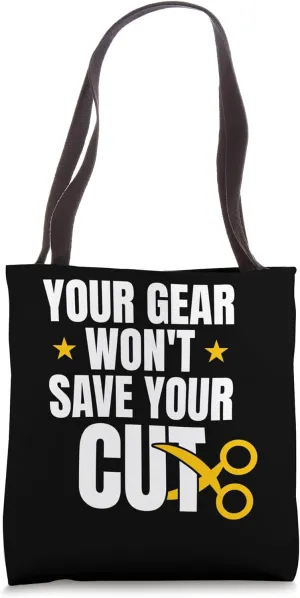 Your Gear Wont Save Your Cut Editor Filmmaker Movie Tote Bag
